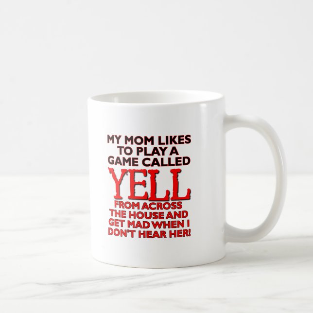 Mum Yelling Across The House Funny Mug (Right)