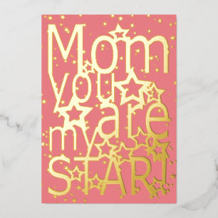 Mum You Are My Star Mother's Day Foil Holiday Card