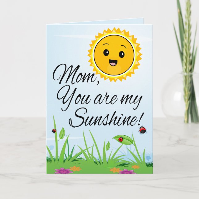 Mum You are My Sunshine, Mother's Day Greeting Card (Front)