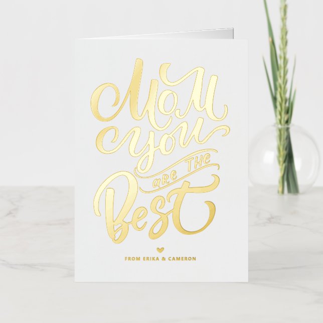 Mum You Are The Best | Happy Mother's Day Foil Holiday Card (Front)