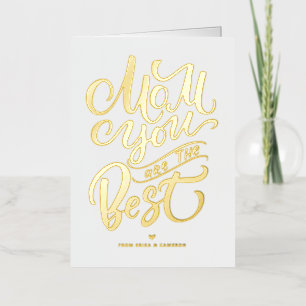 Mum You Are The Best   Happy Mother's Day Foil Holiday Card