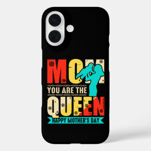 Mum You Are The Queen-67761 iPhone 16 Case