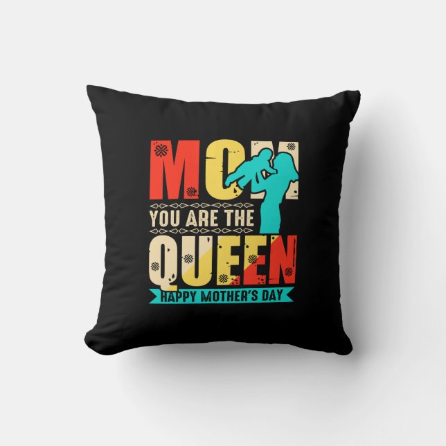 Mum You Are The Queen-67761 Cushion (Front)