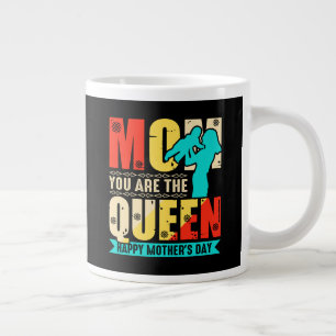 Mum You Are The Queen Large Coffee Mug