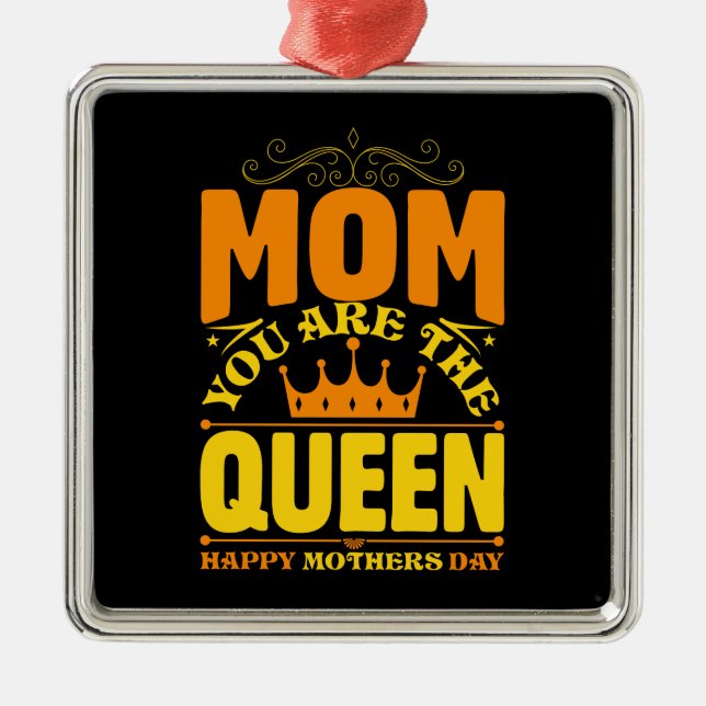 Mum You Are The Queen Metal Tree Decoration (Front)