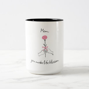 'Mum You Make Life Blossom' – Cute Minimalist Mug