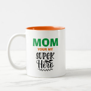 Mum Your My Superhero Two-Tone Coffee Mug
