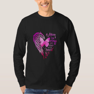 Mum Your Wings Were Ready But My Heart Was Not T-Shirt