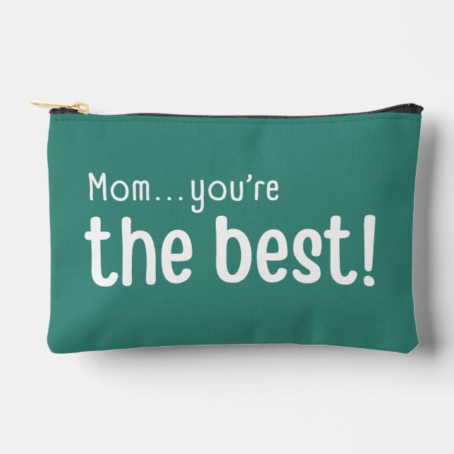 Mum You're The Best Cosmetic Notions Zipper Bag  (Front)