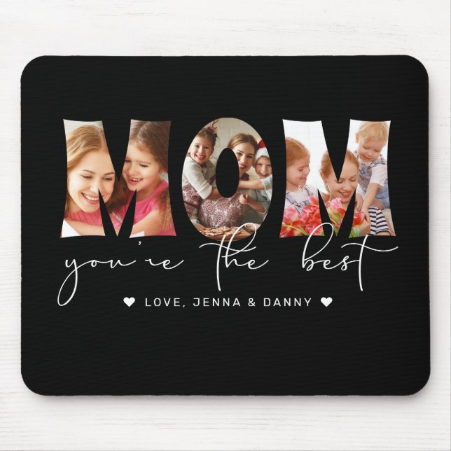 Mum You're the Best Quote Black Photo Collage Mouse Mat (Front)
