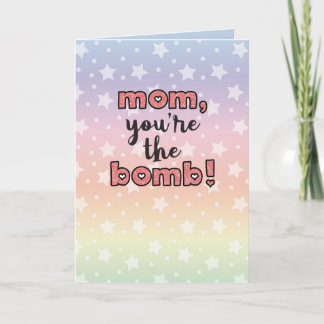 mum, you're the bomb card