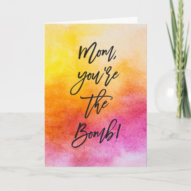 Mum You're the Bomb Mother's Day Card (Front)