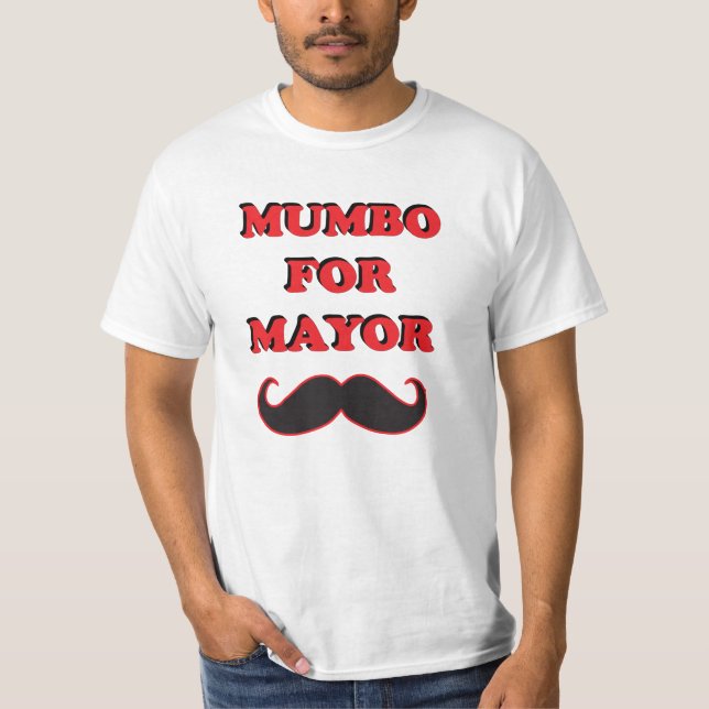 mumbo for mayor T-Shirt (Front)