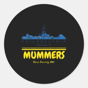 Mummers Day New Years Shirt Funny  Classic Round Sticker
