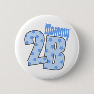Mummy 2 B (Blue) 6 Cm Round Badge