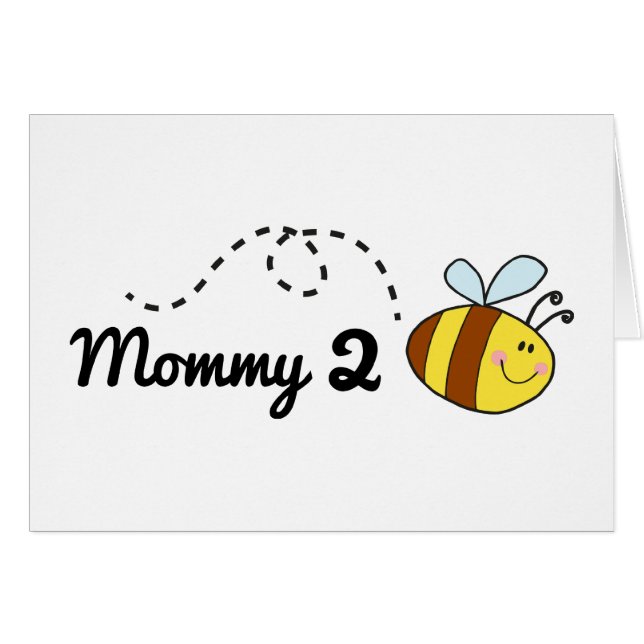 Mummy 2 Bee (Front Horizontal)