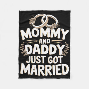 Mummy And Daddy Just Got Married 1 Fleece Blanket