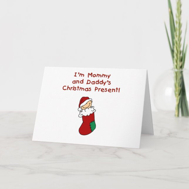 Mummy and Daddy's Christmas Present Holiday Card (Front)