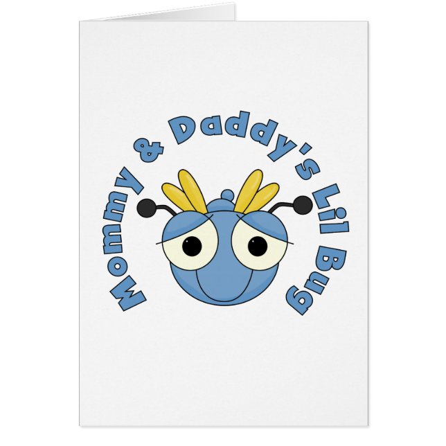Mummy and Daddy's Lil Bug (Front)