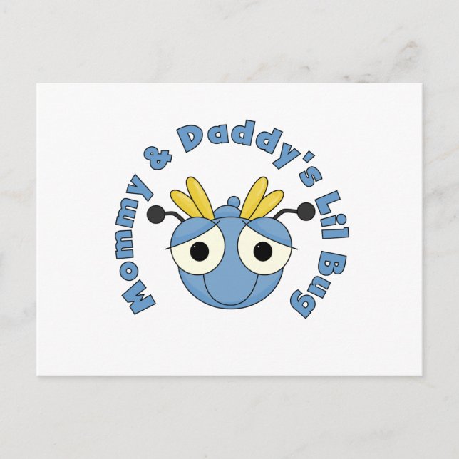 Mummy and Daddy's Lil Bug Postcard (Front)