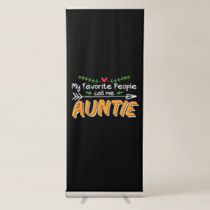 Mummy Art Favourite People Call Me Auntie Retractable Banner