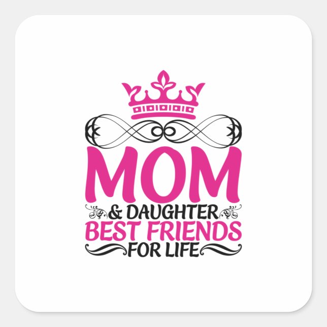 Mummy Art Mum And Daughter Best Friends Square Sticker (Front)
