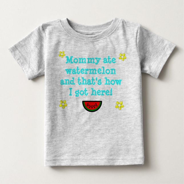 Mummy ate Watermelon  Infant Sleeper T-Shirt (Front)