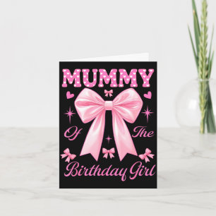 Mummy birthday girl matching coquette pink bow card