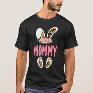 Mummy Bunny Leopard Print Flowers Family Easter Da T-Shirt