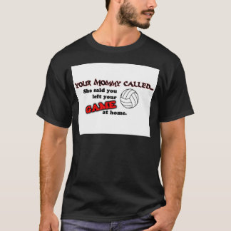 mummy called T-Shirt