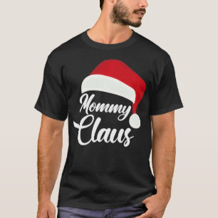 Mummy Claus Christmas Santa Hat T-Shirt