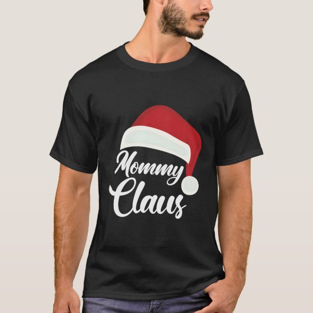 Mummy Claus Christmas Santa Hat T-Shirt (Front)