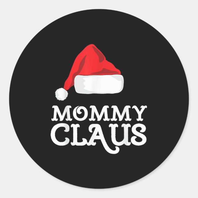 Mummy Claus Christmas Santa's Hat Pajama Family Xm Classic Round Sticker (Front)