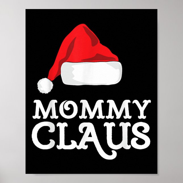 Mummy Claus Christmas Santa's Hat Pajama Family Xm Poster (Front)