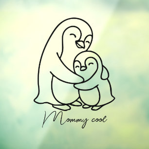 Mummy cool - Penguine mum and baby Window Cling