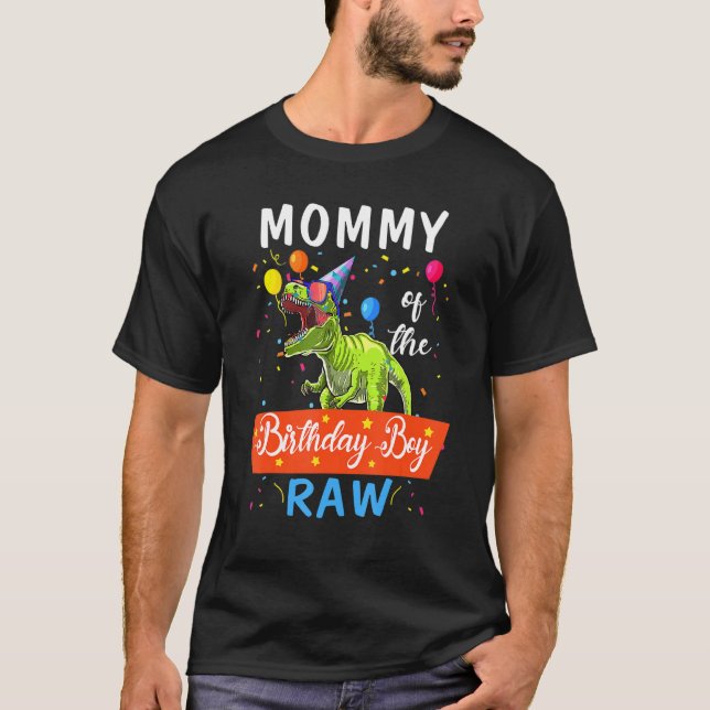 Mummy Dinosaur  Funny Cute Birthday Boy Family App T-Shirt (Front)