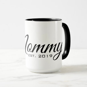 Mummy est 2019 Mug