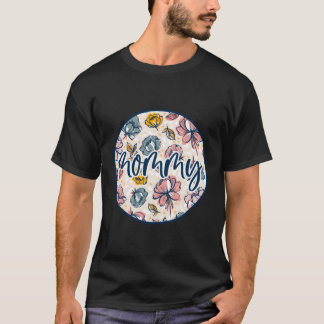 Mummy Floral Mother'S Day Flowers Boho Watercolor T-Shirt