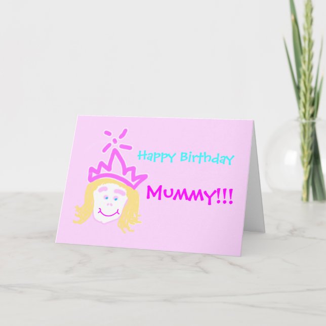 Mummy from Princess birthday card & verse (Front)
