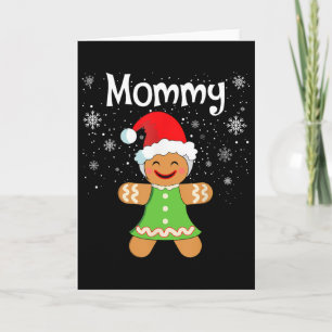 Mummy Gingerbread Family Matching Christmas Women Card