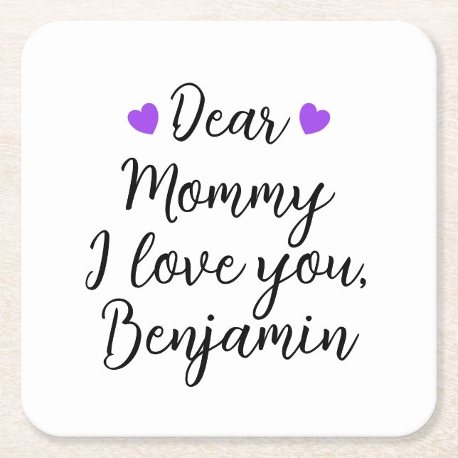 Mummy, I Love You Square Paper Coaster (Front)