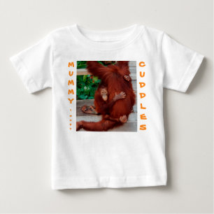 Mummy I want cuddles Baby T-Shirt