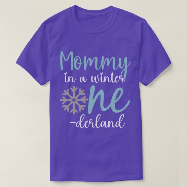 Mummy in a Winter Onederland Mum 1st Birthday of G T-Shirt (Design Front)