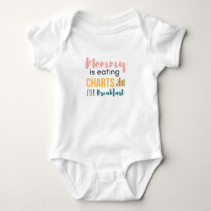 Mummy is Eating Charts for breakfast Baby Bodysuit