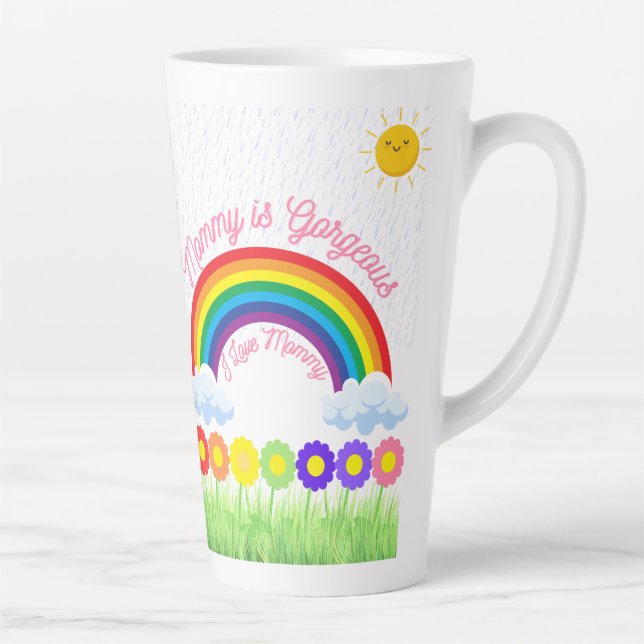 Mummy is Gorgeous Rainbow – Cute Mother’s Day Gift Latte Mug (Right)