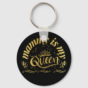 Mummy Is My Queen Gold Key Ring