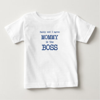 Mummy Is The Boss Baby T-Shirt