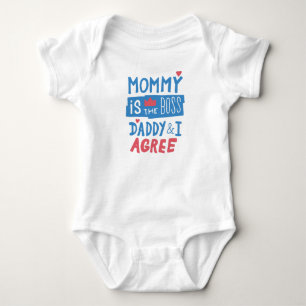 Mummy is the boss Daddy and I agree Baby Bodysuit