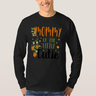 Mummy Little Cutie Baby Shower Orange 1st Birthday T-Shirt