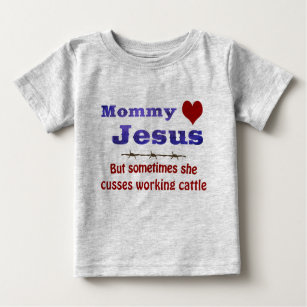 Mummy Loves Jesus But Sometimes... Baby T-Shirt
